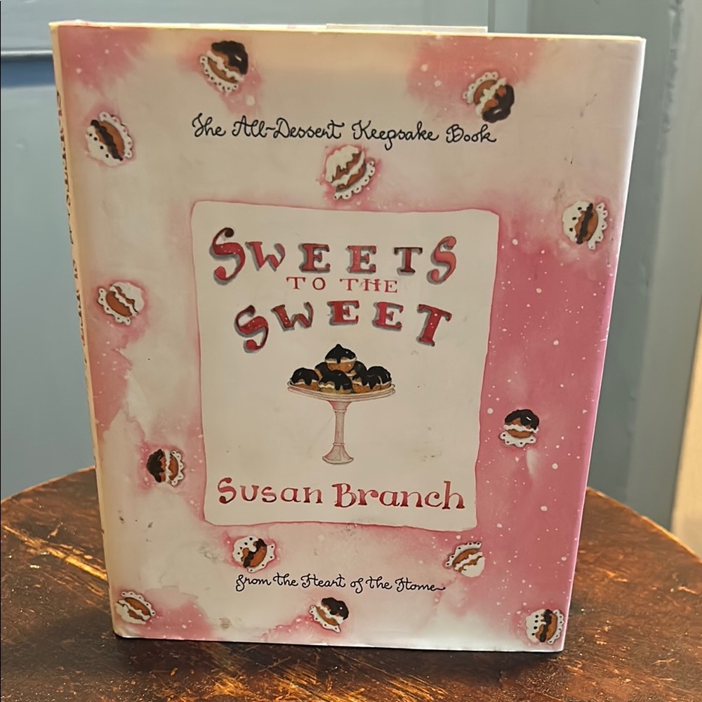 Sweets to the Sweet Book by Susan Branch
